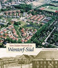 Cover: Vom S&uuml;den Wentorfs zu Wentorf-S&uuml;d - Viebranz, K