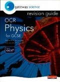 Cover: Gateway Science: OCR GCSE Physics Revision Guide - Heinemann