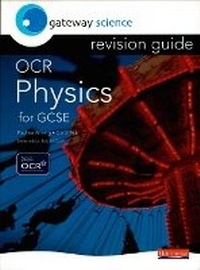 Enlarge image Cover: Gateway Science: OCR GCSE Physics Revision Guide - Heinemann