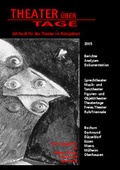 Cover: Theater &uuml;ber Tage. Jahrbuch f&uuml;r das Theater im Ruhrgebiet - Rhema