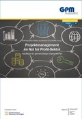 Cover: Projektmanagement im Not for Profit-Sektor - GPM Deutsche Gesellschaft f&uuml;r Projektmanagement