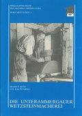 Cover: Die Unterammergauer Wetzsteinmacherei - Freilichtmuseum Glentleiten