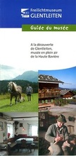 Cover: Freilichtmuseum des Bezirks Oberbayern - Guide du mus&eacute;e - Freilichtmuseum Glentleiten