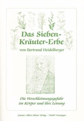 Cover: Das Sieben-Kr&auml;uter-Erbe von Bertrand Heidelberger - G&uuml;nter Albert Ulmer Verlag
