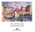 Cover: Fritz Steisslinger - Die berliner Jahre - Stadt B&ouml;blingen