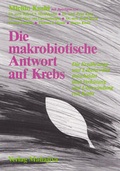 Cover: Die makrobiotische Antwort auf Krebs - Mahajiva