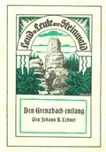 Cover: Den Grenzbach entlang - Bodner, E