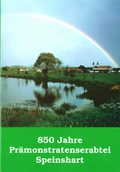 Cover: 850 Jahre Pr&auml;monstratenserabtei Speinshart 1145-1995 - Bodner, E