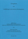 Cover: &Uuml;bungsbuch zur Einf&uuml;hrung in die deutsche Rechtssprache - Bodner, E