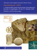 Cover: Stachelh&auml;uter 2004 : 3. Arbeitstreffen deutschsprachiger Echinodermenforscher ; Ingelfingen, 29. bis 31. Oktober 2004 Arbeiten und Kurzfassungen der Vortr&auml;ge und Poster. - Universit&auml;tsverlag G&ouml;ttingen