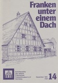 Cover: Franken unter einem Dach. Zeitschrift f&uuml;r Volkskunde und Kulturgeschichte - Fr&auml;nkisches Freilandmuseum