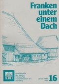 Cover: Franken unter einem Dach. Zeitschrift f&uuml;r Volkskunde und Kulturgeschichte - Fr&auml;nkisches Freilandmuseum