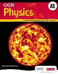 Enlarge image Cover: OCR AS Physics Student Book and Exam Cafe CD - Heinemann