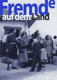 Enlarge image Cover: Fremde auf dem Land - Fränkisches Freilandmuseum