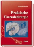 Cover: Praktische Viszeralchirurgie - Kaden, R