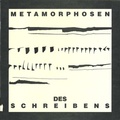Cover: Metamorphosen des Schreibens - Weserburg Museum f&uuml;r moderne Kunst