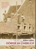 Cover: D&ouml;rfer im Umbruch - Fr&auml;nkisches Freilandmuseum