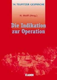Enlarge image Cover: Die Indikation zur Operation - Kaden, R