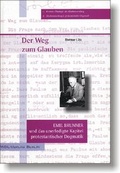 Cover: Der Weg zum Glauben - WDL