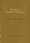Cover: Kunster&ouml;ffnung Johan van Geluwe - Weserburg Museum f&uuml;r moderne Kunst