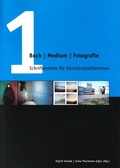 Cover: Buch Medium Fotografie - Weserburg Museum f&uuml;r moderne Kunst