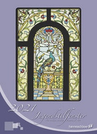 Enlarge image Cover: Jugendstil-Fenster 2021 - Hannesschläger, J