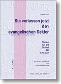 Cover: Sie verlassen jetzt den evangelischen Sektor - WDL