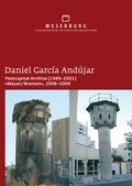 Cover: Daniel Garc&iacute;a And&uacute;jar - Weserburg Museum f&uuml;r moderne Kunst