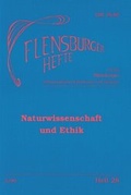 Cover: Naturwissenschaft und Ethik - Flensburger Hefte