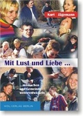 Cover: Mit Lust und Liebe - WDL