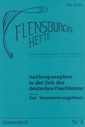 Cover: Anthroposophen in der Zeit des deutschen Faschismus - Flensburger Hefte