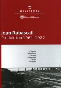 Enlarge image Cover: Joan Rabascall - Weserburg Museum für moderne Kunst