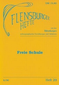 Enlarge image Cover: Freie Schule - Flensburger Hefte