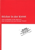 Cover: Sticker in der Kunst - Weserburg Museum f&uuml;r moderne Kunst