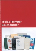 Cover: Tobias Premper: Boxenb&uuml;cher - Weserburg Museum f&uuml;r moderne Kunst