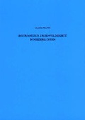 Cover: Beitr&auml;ge zur Urnenfelderzeit in Niederbayern - Universit&auml;tsverlag Regensburg