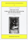 Cover: &Uuml;bungen zur vergleichenden Grammatik Deutsch-Spanisch - Romanistischer Vlg