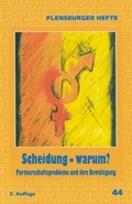 Cover: Scheidung - warum? - Flensburger Hefte