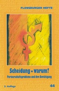 Enlarge image Cover: Scheidung - warum? - Flensburger Hefte
