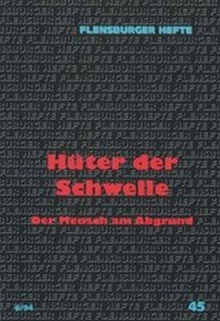 Enlarge image Cover: Hüter der Schwelle - Flensburger Hefte