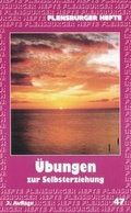 Cover: &Uuml;bungen zur Selbsterziehung - Flensburger Hefte
