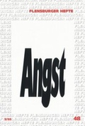 Cover: Angst - Flensburger Hefte