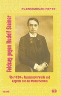 Cover: Feldzug gegen Rudolf Steiner - Flensburger Hefte