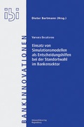Cover: Einsatz von Simulationsmodellen als Entscheidungshilfen zur Standortwahl im Bankensektor - Universit&auml;tsverlag Regensburg