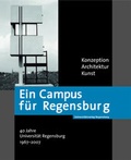 Cover: Ein Campus f&uuml;r Regensburg - Universit&auml;tsverlag Regensburg