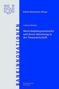 Cover: Wertsch&ouml;pfungsnetzwerke und deren Umsetzung in der Finanzwirtschaft - Universit&auml;tsverlag Regensburg