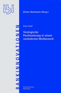 Cover: Strategische Positionierung in einem ver&auml;nderten Wettbewerb - Universit&auml;tsverlag Regensburg