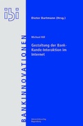 Cover: Gestaltung der Bank-Kunde-Interaktion im Internet - Universit&auml;tsverlag Regensburg