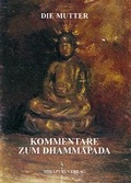 Cover: Kommentare zum Dhammapada - MIRAPURI-Verlag