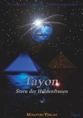 Cover: Tayon - Stern der Heldenfrauen - MIRAPURI-Verlag
